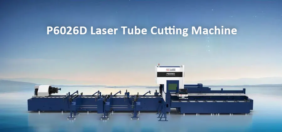 P6020D Laser Tube Cutting 